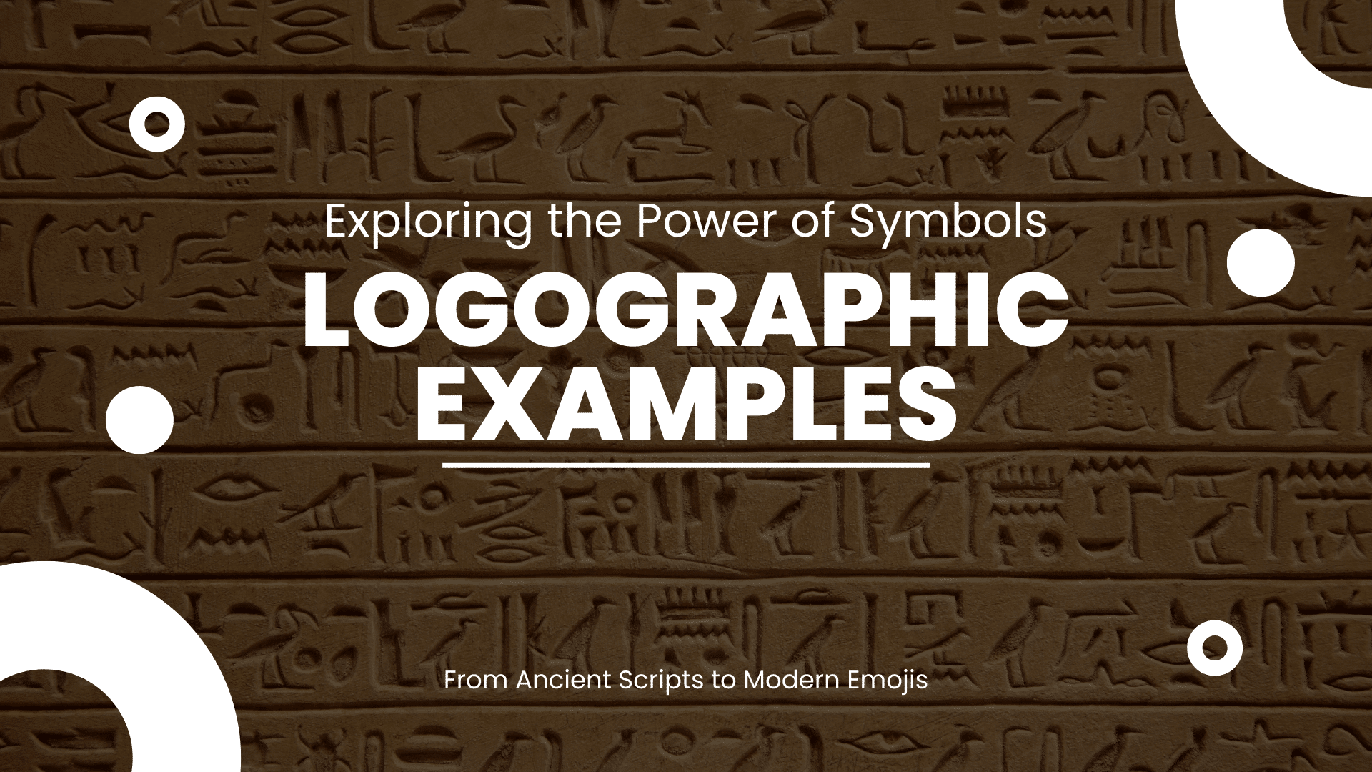Logographic Examples