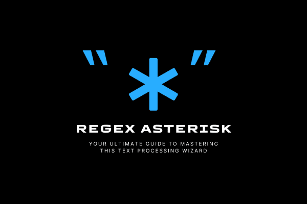 Regex asterisk