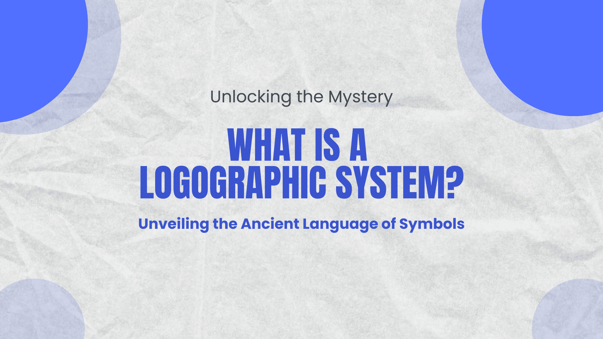 What is a logographic system
