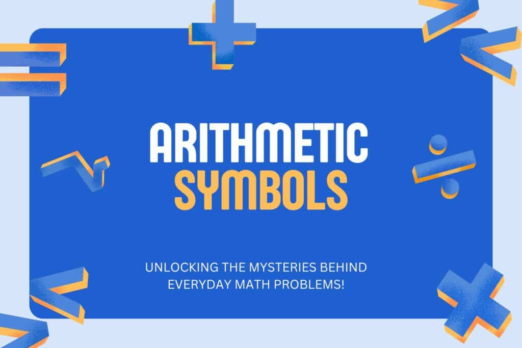 Arithmetic Symbols
